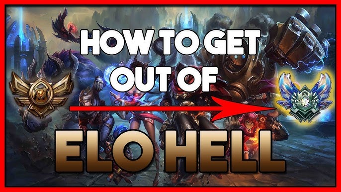 How to Break Through ELO Hell in LoL: Ranked Climbing Guide